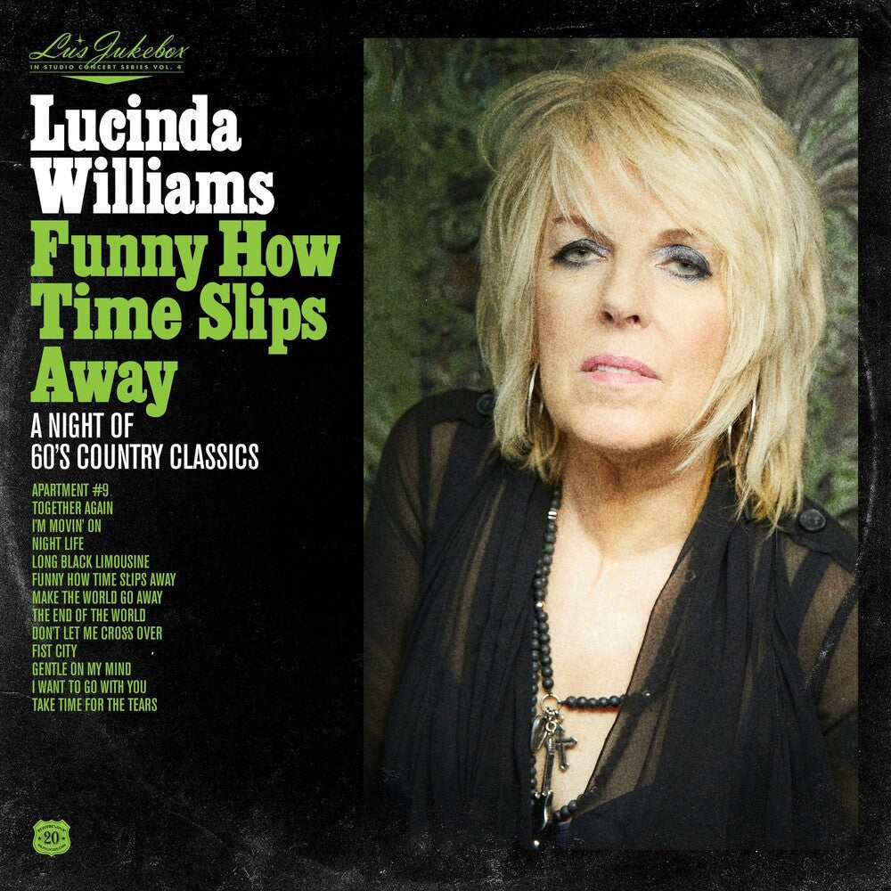 Lucinda Williams - Lu's Jukebox Vol. 4: Funny How Time Slips Away: A Night of 60's Country Classics Music CD