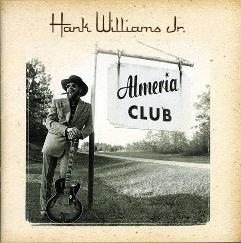 Williams Jr,hank - Almeria Club Recordings - Music CD