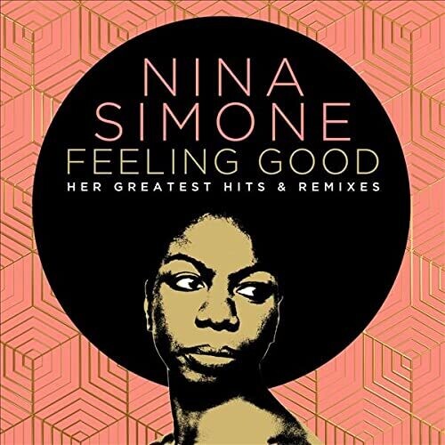 Simone,nina - Feeling Good: Her Greatest Hits & Remixes - Music CD