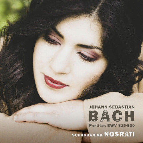 Bach,j.s. / Schaghajegh Nosrati - Partitas Bwv 825 - 830 - Music CD