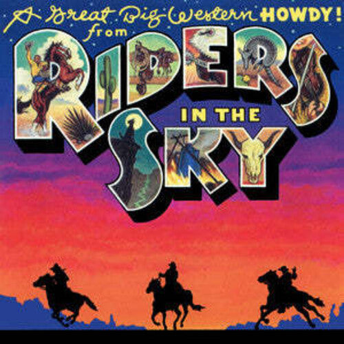 Riders In The Sky - Great Big Western Howdy From Riders In The Sky - Music CD