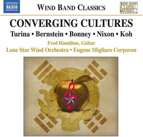 Turina / Bernstein / Lone Star Wind Orch - Coverging Cultures - Music CD