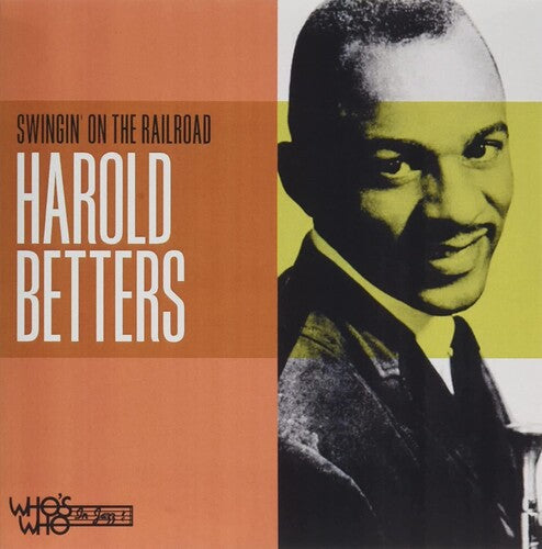 Betters,harold - Swingin' On The Railroad - Music CD