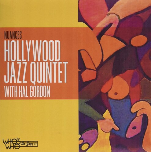 Hollywood Jazz Quintet & Hal Gordon - Nuances - Music CD