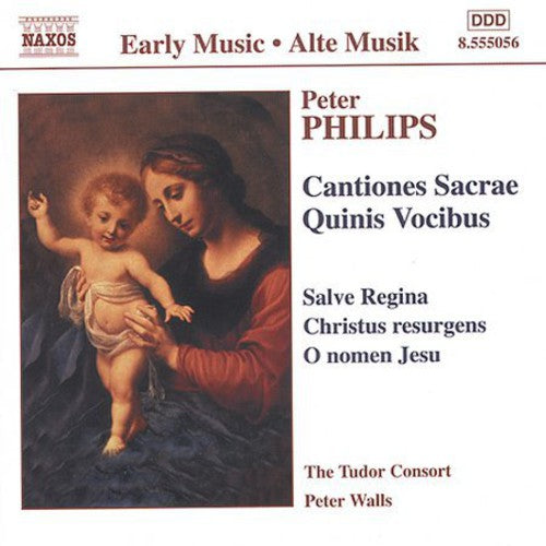 Phillips / Tudor Consort / Walls - Cantiones Sacrae Quinis Vocibus - Music CD