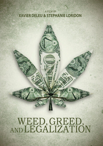 Weed Greed & Legalization - Weed Greed & Legalization - DVD