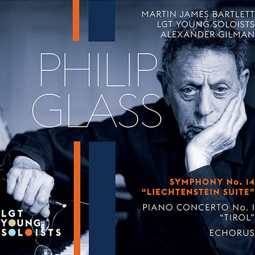 Lgt Young Soloists - Glass: Symphony No.14 Piano Concerto No.1 Echorus - Music CD