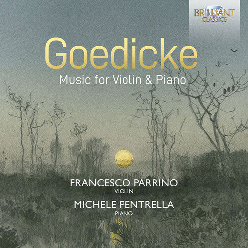 Goedicke / Parrino / Pentrella - Music For Violin & Piano - Music CD