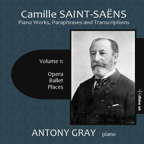 Saint-saens / Gray - Piano Works Paraphrases & Transcriptions 1 - Music CD