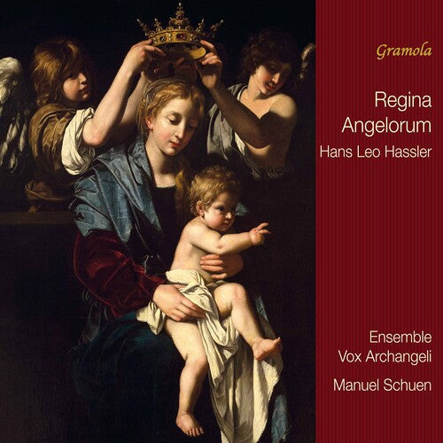 Hassler / Ensemble Vox Archangeli / Schuen - Regina Angelorum - Music CD
