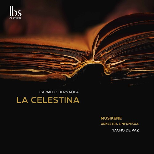Bernaola / Musikene Orkestra Sinfonikoa - La Celestina (complete Ballet) - Music CD