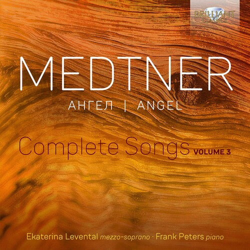 Medtner / Levental / Peters - Angel - Complete Songs 3 - Music CD