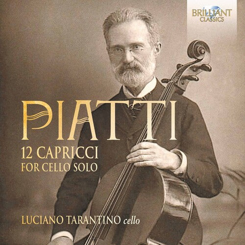 Piatti / Tarantino - 12 Capricci For Cello Solo - Music CD