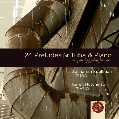 Spellman,zachariah - Jacobsen: 24 Preludes For Tuba & Piano - Music CD
