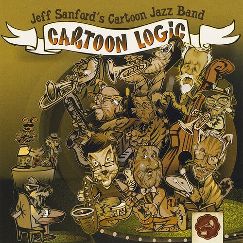 Jeff Sanford's Cartoon Jazz Band - Cartoon Logic - Music CD