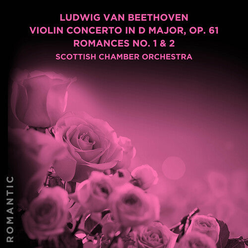 Scottish Chamber Orchestra - Beethoven Violin Con In D Major Op. 61 Romances - Music CD