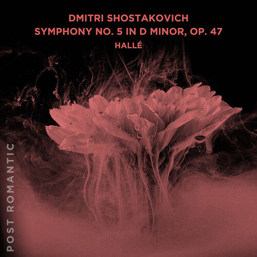 Halle - Dmitri Shostakovich Sym No. 5 In D Minor Op. 47 - Music CD