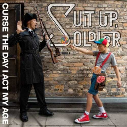 Suit Up Soldier - Curse The Day I Act My Age - Music CD