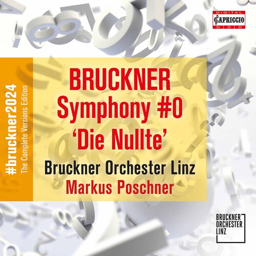 Bruckner / Bruckner Orchester Linz / Poschner - Symphony Die Nullte - Music CD