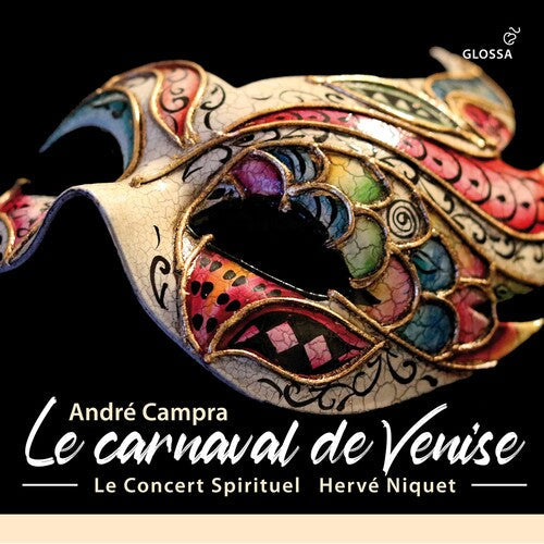 Campra / Le Concert Sprituel - Le Carnaval De Venise - Music CD