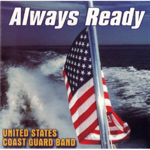 United States Coast Guard Band - Always Ready - Music CD