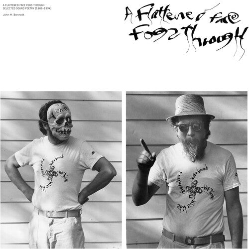 Bennett,john M - Flattened Face Fogs Through: Selected Sound Poetry - Vinyl Record