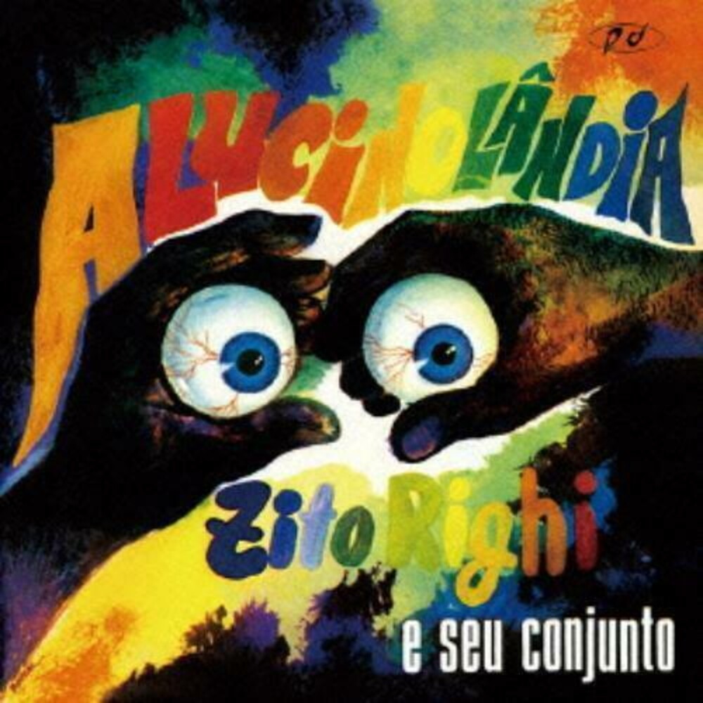 Zito Righi E Seu Conjunto - Alucinolandia Music CD