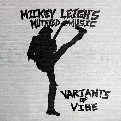 Mickey Leigh's Mutated Music - Variants Of Vibe - Vinyl Record