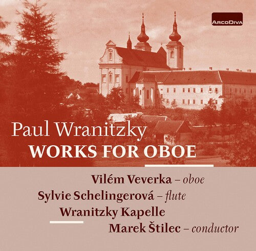 Wranitzky / Veverka / Nitzky Kapelle - Works For Oboe - Music CD