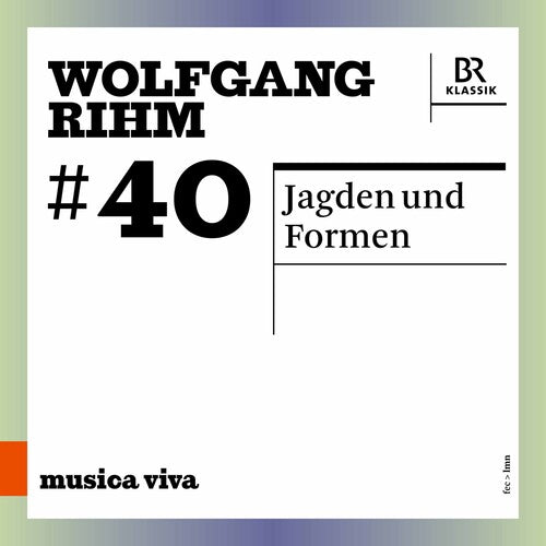 Rihm / Symphonieorchester Bayerischen Rundfunks - Jagden Und Formen - Music CD