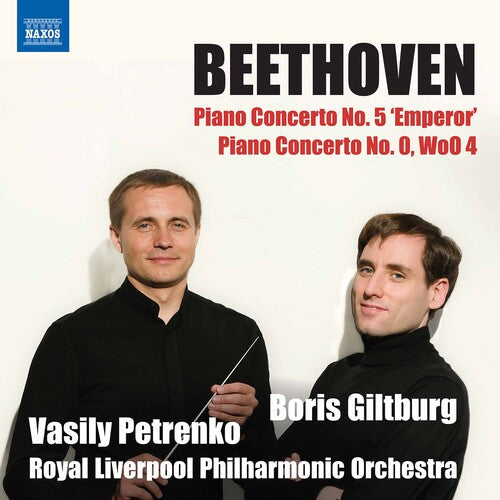 Beethoven / Giltburg / Petrenko - Piano Concertos 5 & 0 - Music CD