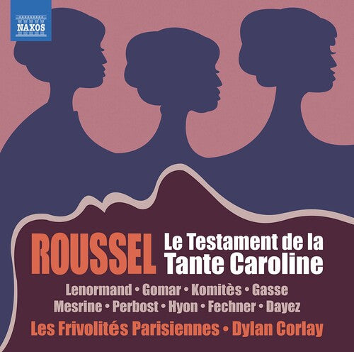 Roussel / Lenormand / Corlay - Le Testament De La Tante - Music CD