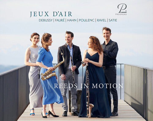 Debussy / Reeds In Motion - Jeux D Air - Music CD