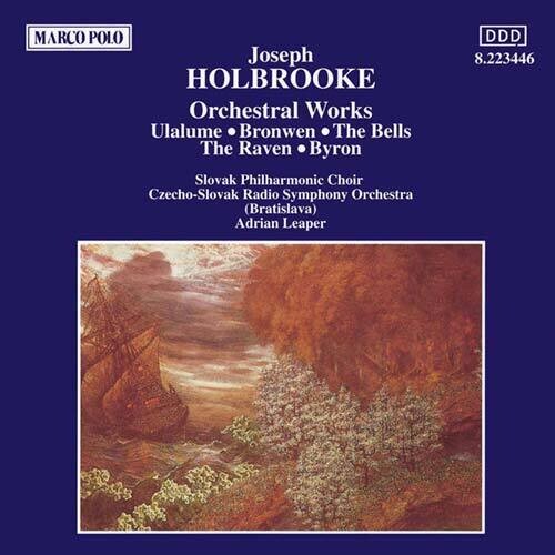 Holbrooke / Leaper / Czecho-slovak Rso - Ulalume / Bronwen / Bells / Raven - Music CD