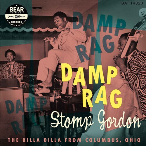 Gordon,stomp - Damp Rag: The Killa Dilla From Columbus Ohio - Vinyl Record