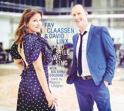 Claassen,fay / Linx,david & Wdr Big Band - Still We Sing - Vinyl Record