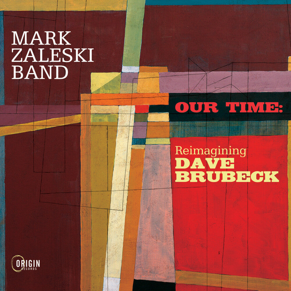 Mark Zaleski - Our Time: Reimagining Dave Brubeck Music CD