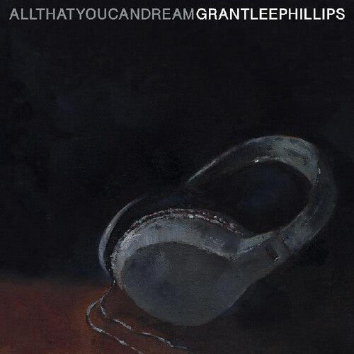 Phillips,grant-lee - All That You Can Dream - Music CD