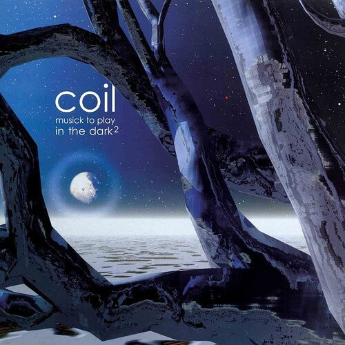 Coil - Musick To Play In The Dark 2 - Music CD