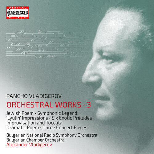 Vladigerov / Bulgarian Chamber Orchestra - Orchestral Works 3 - Music CD