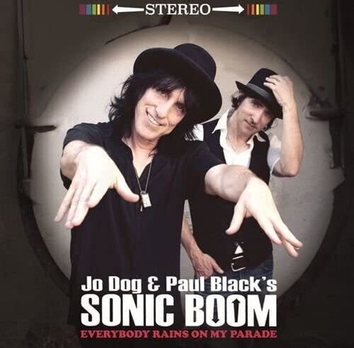 Jo Dog / Paul Blacks Sonic Boom - Everyone Rains On My Parade - Vinyl Record