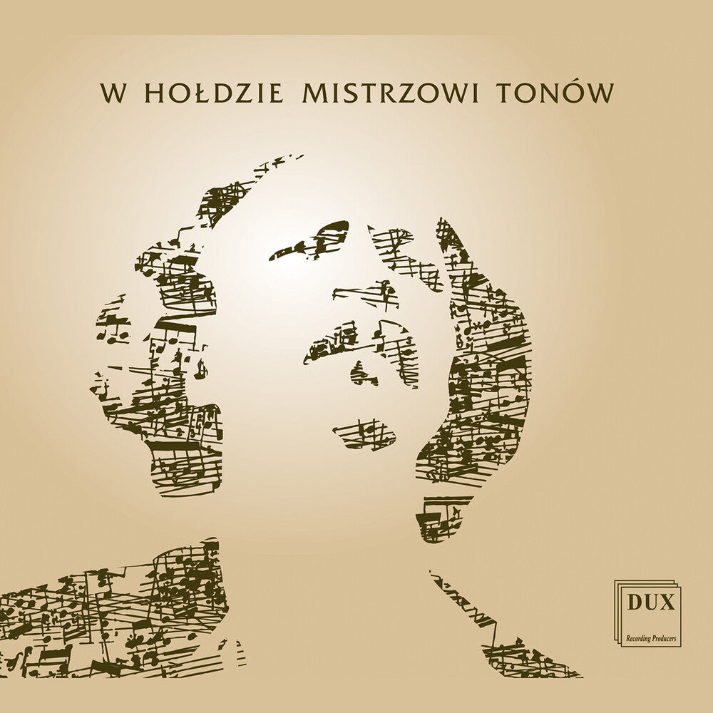 Paderewski / Tracz / Schmidt - W Holdzie Mistrzowi Tonow Music CD