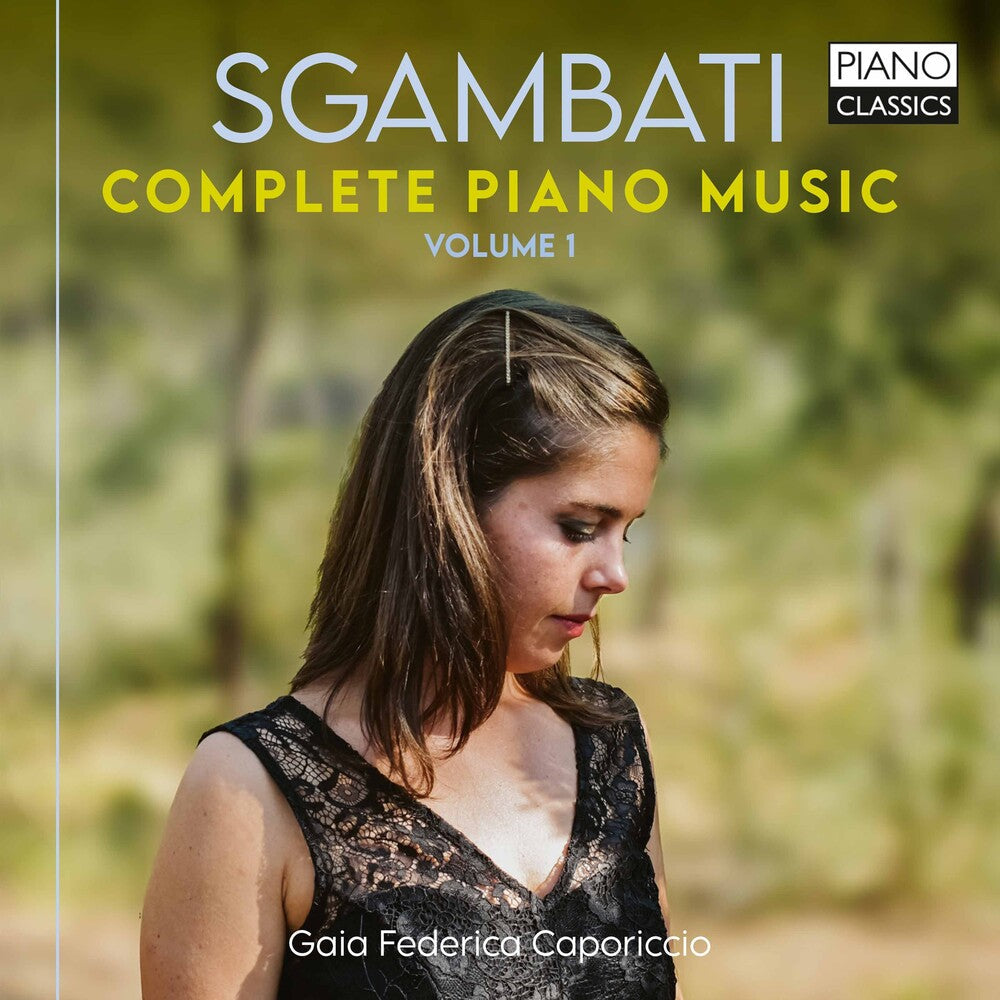 Sgambati / Caporiccio - Complete Piano Music 1 (2pk) Music CD
