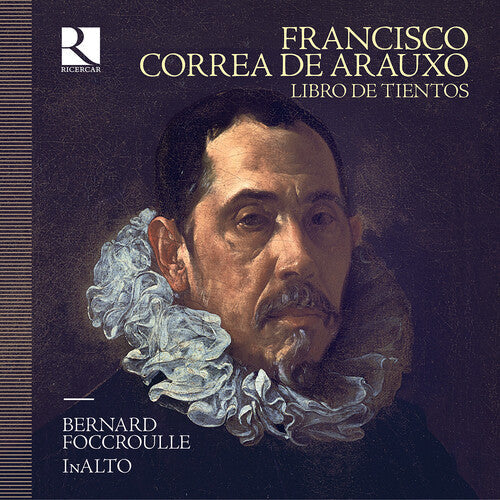 Arauxo / Foccroulle / Inalto - Libro De Tientos - Music CD