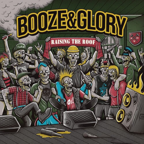 Booze & Glory - Raising The Roof - Vinyl Record