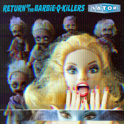 Sator - Return Of The Barbie-q-killers - Music CD