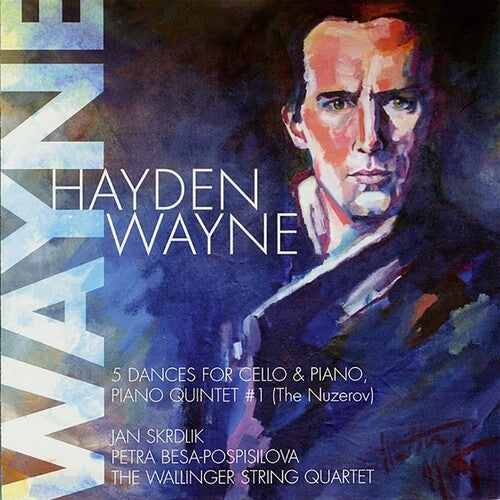 Wayne,hayden - 5 Dances For Cello & Piano / The Piano Quintet - Music CD