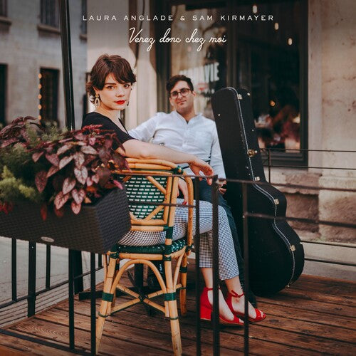 Anglade,laura / Kirmayer,sam - Venez Donc Chez Moi - Music CD