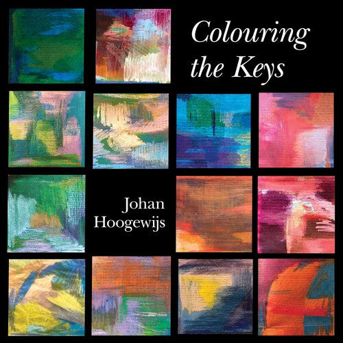 Hoogewijs / Johan Hoogewijs - Colouring The Keys - Music CD