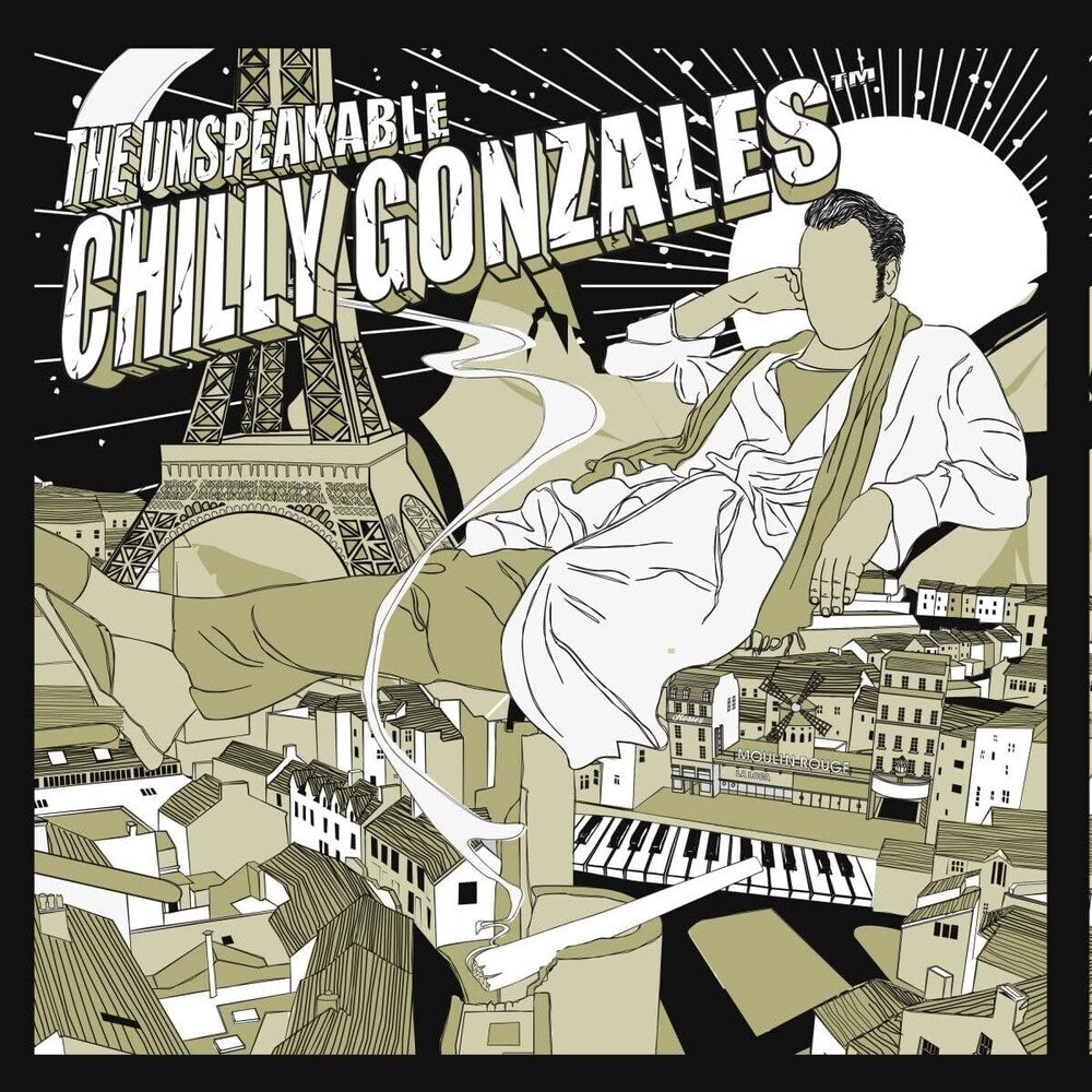 Chilly Gonzales - Unspeakable Chilly Gonzales Music CD